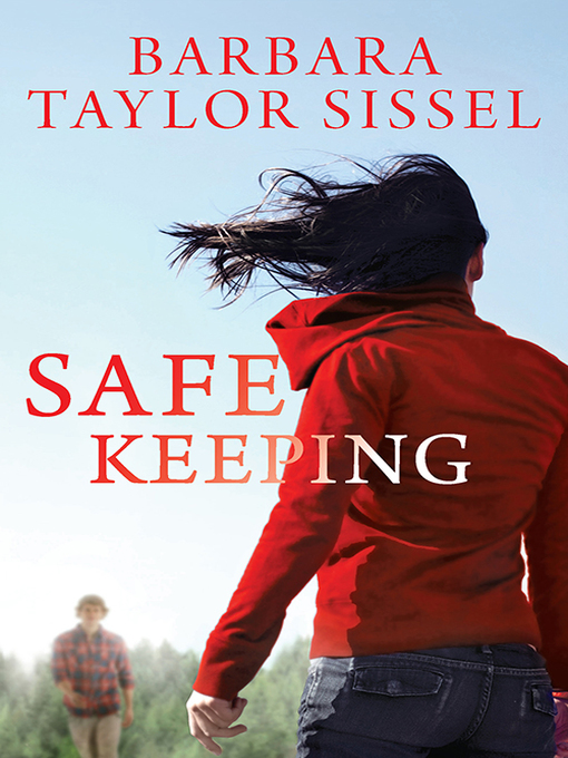 Title details for Safe Keeping by Barbara Taylor Sissel - Available